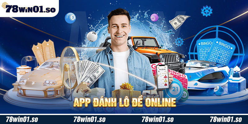 App Đánh Lô Đề Online