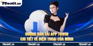 tải app 78Win